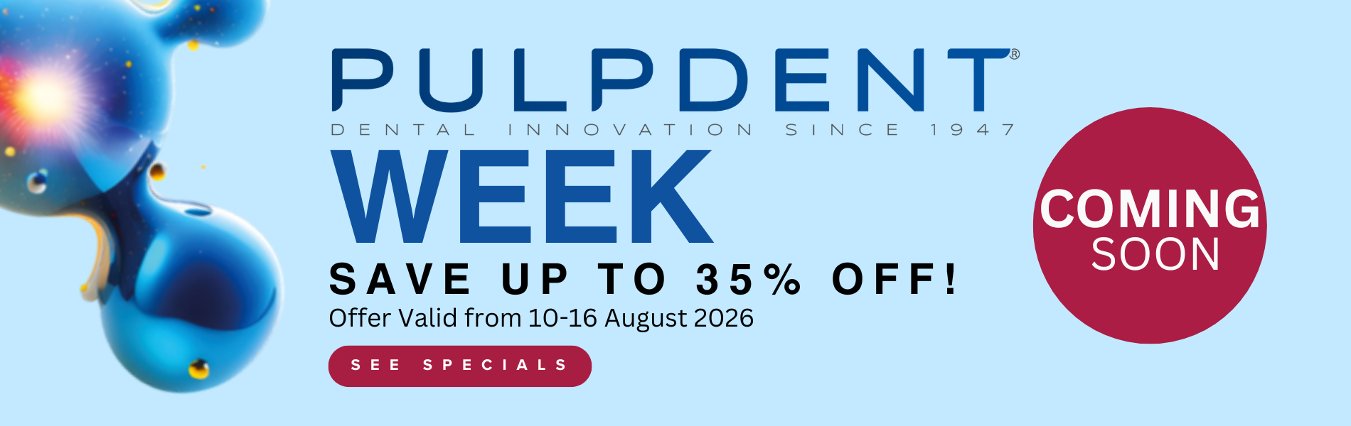 Pulpdent Brand Week coming Soon